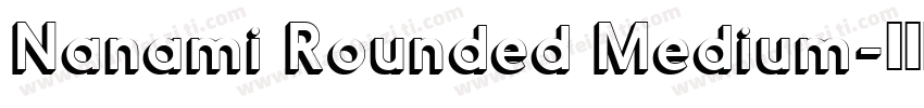 Nanami Rounded Medium字体转换
